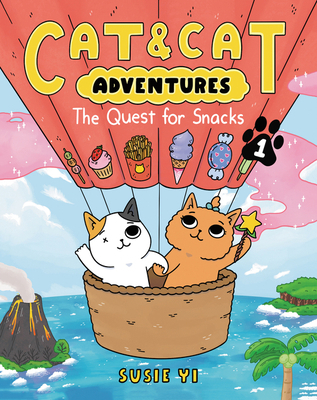 Cat & Cat Adventures: The Quest for Snacks: A G... 0063083817 Book Cover