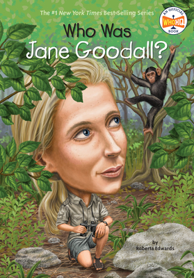 Who Was Jane Goodall? 0448461927 Book Cover