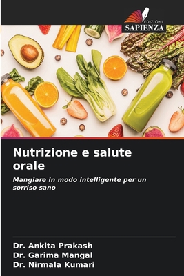 Nutrizione e salute orale [Italian] 6208541735 Book Cover