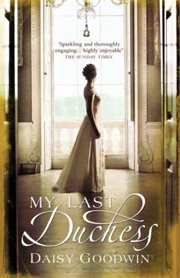 My Last Duchess 0755348087 Book Cover