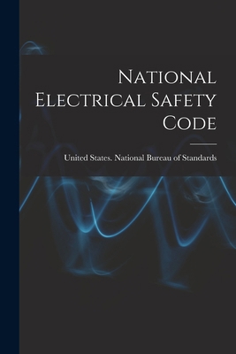 National Electrical Safety Code 1015837166 Book Cover