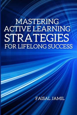 Mastering Active Learning: Strategies for Lifel...            Book Cover