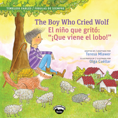 Boy Who Cried Wolf/El Muchacho 1941609279 Book Cover