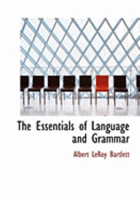 The Essentials of Language and Grammar [Large Print] 0559044607 Book Cover