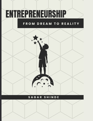 Entrepreneurship: From dream to reality B0C6PD33JB Book Cover