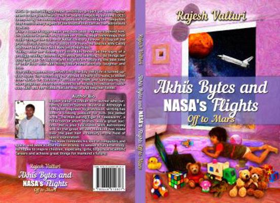 Akhi's Bytes and NASA's Flights: Off to Mars 0648010805 Book Cover