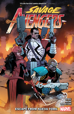 Savage Avengers Vol. 2: Escape from Nueva York 1302945394 Book Cover