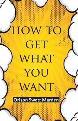 How To Get What You Want 9388841476 Book Cover