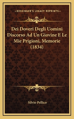 Dei Doveri Degli Uomini Discorso Ad Un Giovine ... [Italian] 1168611571 Book Cover