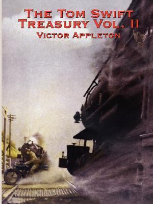 The Tom Swift Treasury Vol. II 193445110X Book Cover