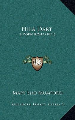 Hila Dart: A Born Romp (1871) 1167006453 Book Cover