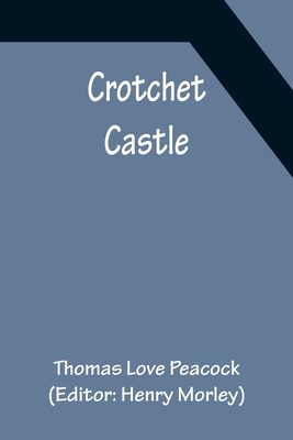 Crotchet Castle 9356151059 Book Cover