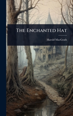 The Enchanted Hat 1023667339 Book Cover