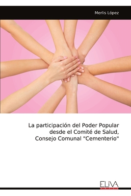 La participación del Poder Popular desde el Com... [Spanish] 9999339603 Book Cover