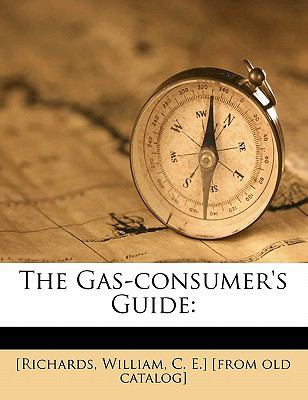 The Gas-Consumer's Guide 1171981759 Book Cover
