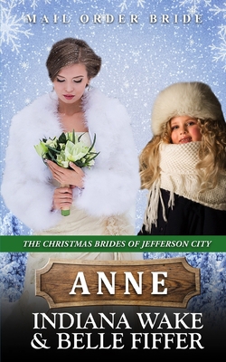Anne: Mail Order Bride B08P2C6DQK Book Cover