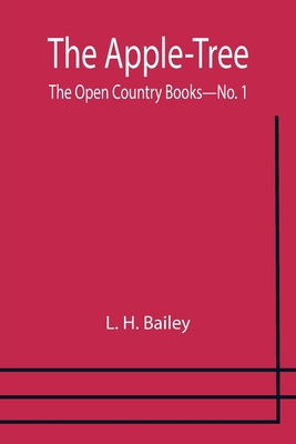 The Apple-Tree; The Open Country Books-No. 1 9355398654 Book Cover