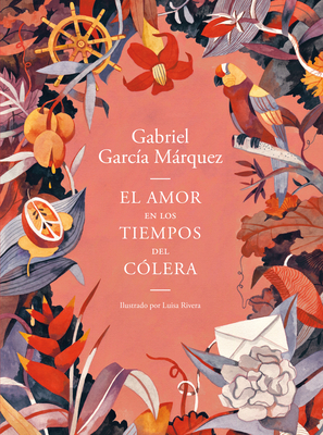 El Amor En Los Tiempos del Cólera (Edición Ilus... [Spanish] 059308165X Book Cover