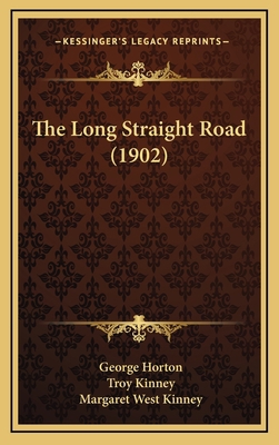 The Long Straight Road (1902) 1165235625 Book Cover