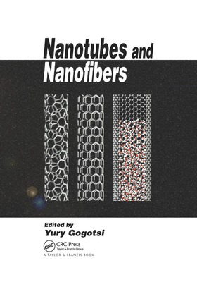 Nanotubes and Nanofibers 036739068X Book Cover