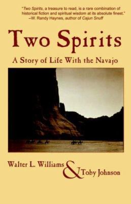Two Spirits: A Story Of Life With The Navajo 1590210603 Book Cover