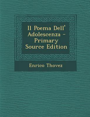 Il Poema Dell' Adolescenza [Italian] 1289422621 Book Cover