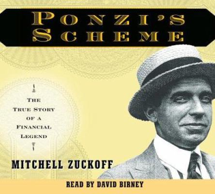 Ponzi's Scheme: The True Story of a Financial L... 0739318772 Book Cover