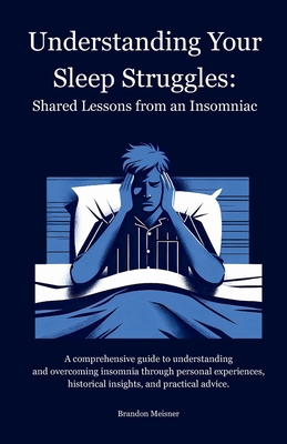 Understanding Your Sleep Struggles B0F6VM9NG3 Book Cover