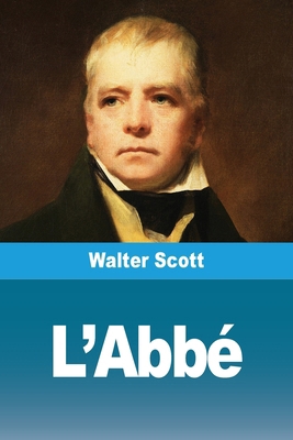 L'Abbé [French] 3690821401 Book Cover
