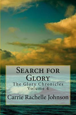 Search for Glory 1533422605 Book Cover