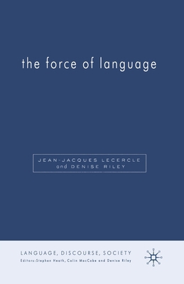 The Force of Language 1349521396 Book Cover