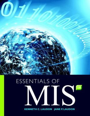 Essentials of MIS Mylab MIS with Pearson Etext ... 0134473701 Book Cover