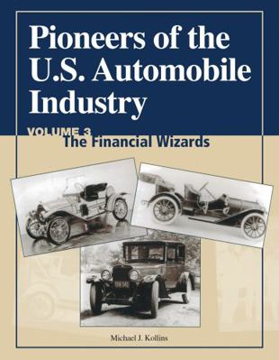 Pioneers of the U.S. Automobile Industry: The F... 0768009022 Book Cover