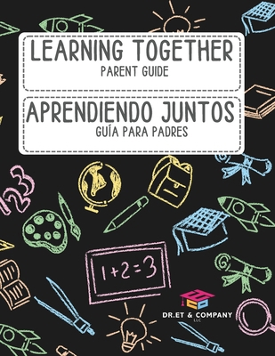 Learning Together; Aprendiendo Juntos: Parent G... B0F83BKLGT Book Cover