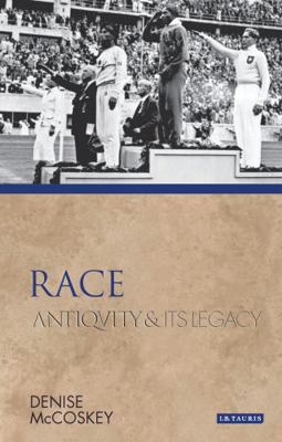 Race: Antiquity and Its Legacy 184885157X Book Cover