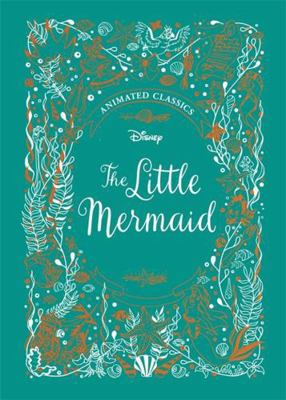 The Little Mermaid (Disney Animated Classics) 178741468X Book Cover