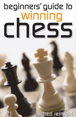 Beginners' Guide to Winning Chess 0572031807 Book Cover
