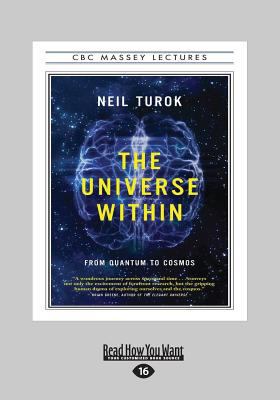 The Universe Within: From Quantum to Cosmos (La... [Large Print] 1459664841 Book Cover