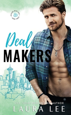 Deal Makers: A Brother's Best Friend Romantic C... 1955134251 Book Cover