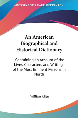 An American Biographical and Historical Diction... 1161766316 Book Cover