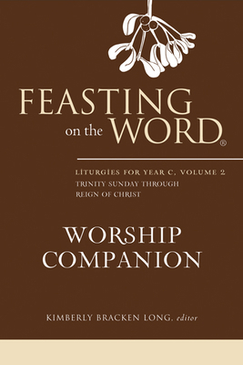 Feasting on the Word Worship Companion, Year C,... 0664239188 Book Cover