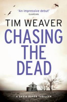 Chasing the Dead (David Raker Missing Persons) 1405912693 Book Cover