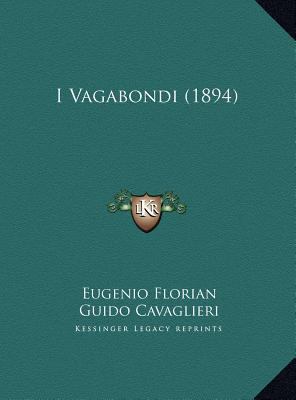 I Vagabondi (1894) [Italian] 116963401X Book Cover