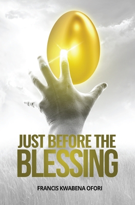 Just Before The Blessing 9988276044 Book Cover