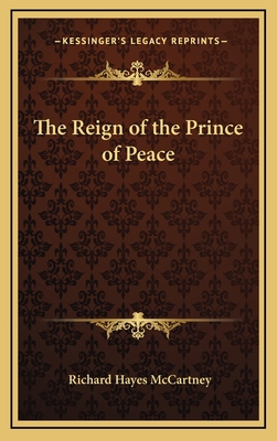 The Reign of the Prince of Peace 116334477X Book Cover