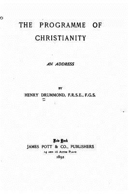 The Programme of Christianity, An Address 1523472294 Book Cover