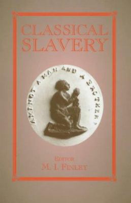 Classical Slavery 0714643890 Book Cover