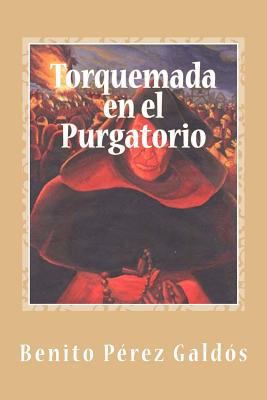 Torquemada en el Purgatorio [Spanish] 1974167917 Book Cover