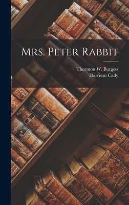 Mrs. Peter Rabbit 1018598022 Book Cover
