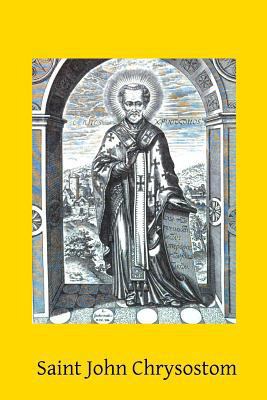 Saint John Chrysostom: 344-407 1502741423 Book Cover